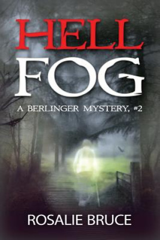 Kniha Hell Fog Rosalie Bruce