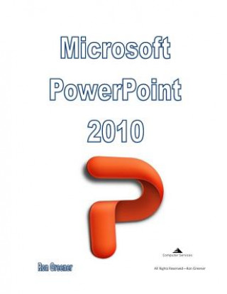 Book PowerPoint 2010 Ronald Greener