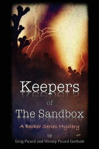 Knjiga Keepers of the Sandbox MR Gregory W Picard