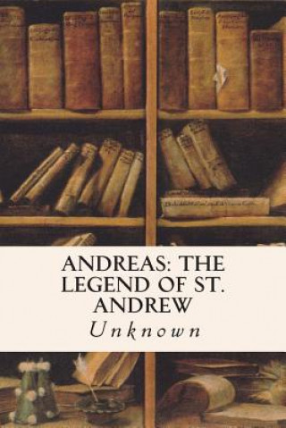 Kniha Andreas: The Legend of St. Andrew 