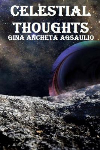 Buch Celestial Thoughts Gina Ancheta Agsaulio