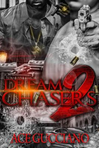 Buch Dream Chasers 2 Ace Gucciano