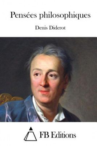 Kniha Pensées Philosophiques Denis Diderot