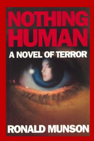 Könyv Nothing Human Ronald Munson