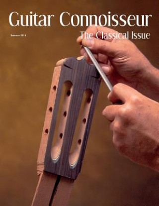 Carte Guitar Connoisseur - The Classical Issue - Summer 2014 Kelcey Alonzo
