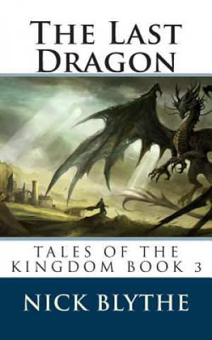 Livre The Last Dragon MR Nick Blythe