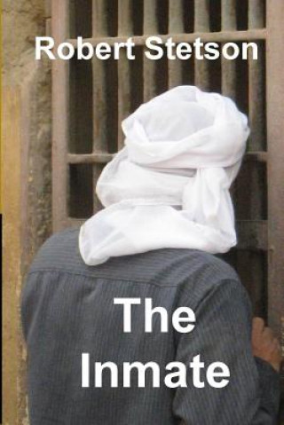 Book The Inmate Robert Stetson