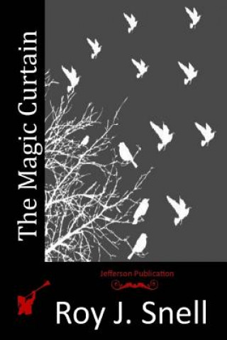 Knjiga The Magic Curtain Roy J Snell