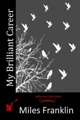 Livro My Brilliant Career Miles Franklin