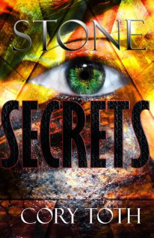 Knjiga Stone Secrets Cory Toth