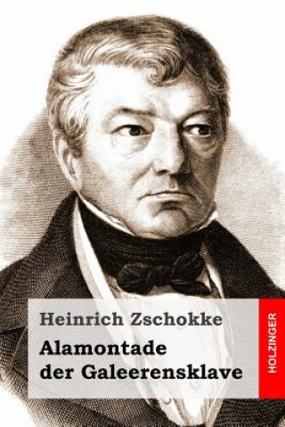 Książka Alamontade der Galeerensklave Heinrich Zschokke