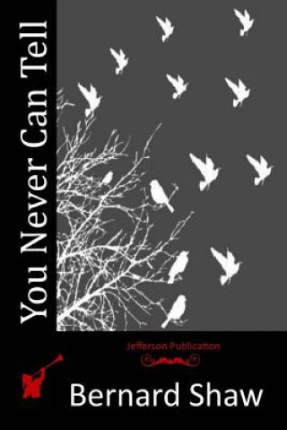 Libro You Never Can Tell Bernard Shaw