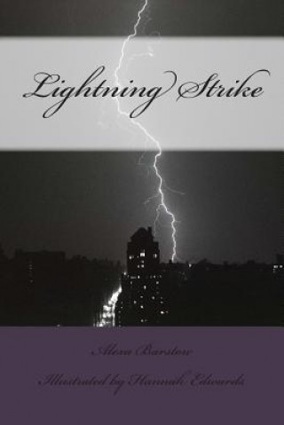Knjiga Lightning Strike Alexa K Barstow