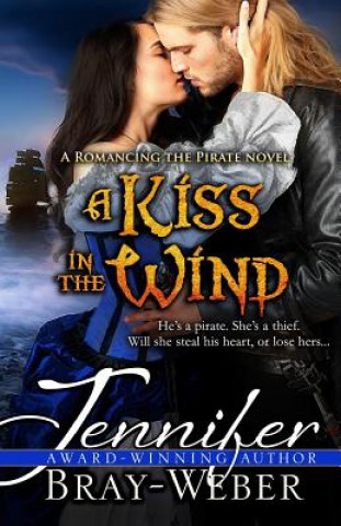 Knjiga A Kiss in the Wind Jennifer Bray-Weber