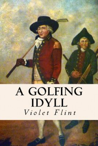 Knjiga A Golfing Idyll A Islay Bannerman