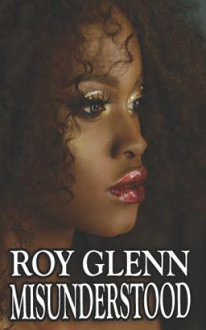 Libro Misunderstood Roy Glenn