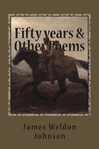 Knjiga Fifty years & Other Poems James Weldon Johnson
