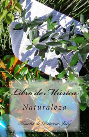 Knjiga Libro de Musica: Naturaleza Victoria Joly