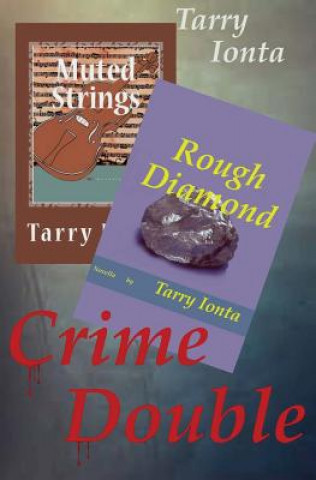 Książka Crime Double: Two Novellas Tarry Ionta