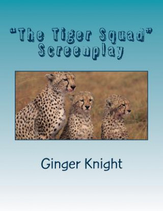 Könyv "The Tiger Squad" MR Keith Ginger Knight