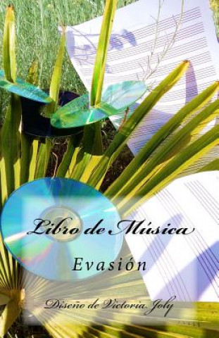 Książka Libro de Musica: Evasion Victoria Joly