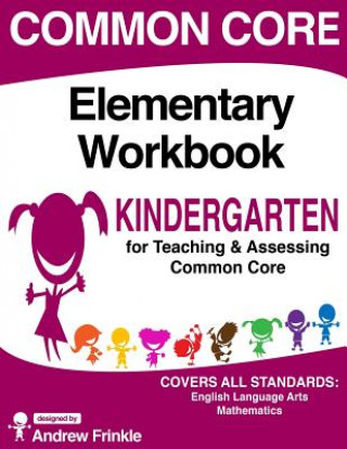 Książka Common Core Elementary Workbook Kindergarten Grade Andrew Frinkle