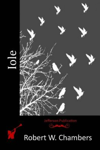 Boek Iole Robert W Chambers