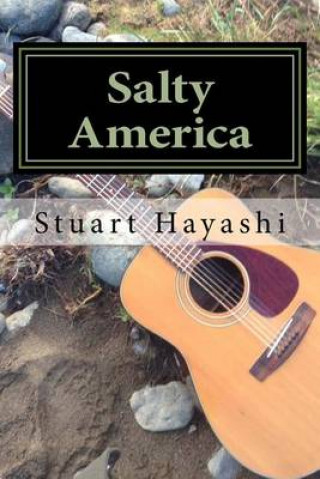 Könyv Salty America MR Stuart Hayashi