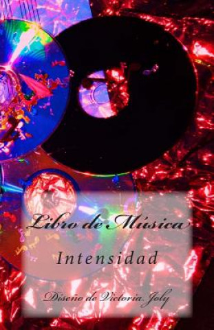 Knjiga Libro de Musica: Intensidad Victoria Joly