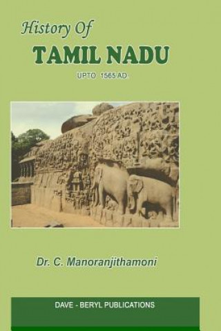 Kniha History of Tamil Nadu Dr C Manoranjithamoni