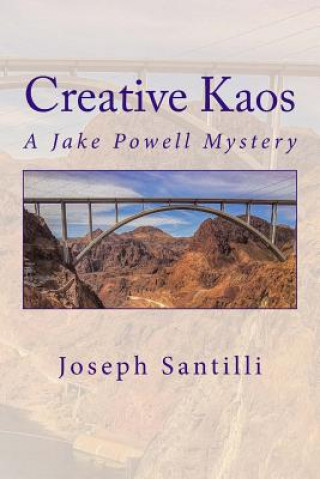 Knjiga Creative Kaos: A Jake Powell Mystery Joseph Santilli