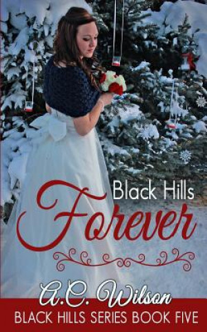 Buch Black Hills Forever A C Wilson