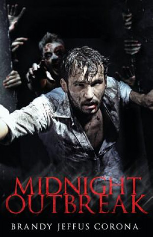 Knjiga Midnight Outbreak Brandy Jeffus Corona