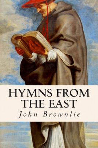 Kniha Hymns from the East John Brownlie