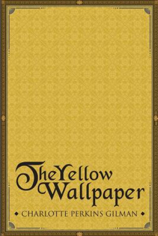 Boek The Yellow Wallpaper Charlotte Perkins Gilman
