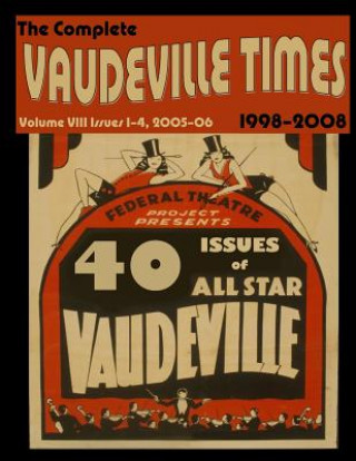 Kniha Vaudeville Times Volume VIII Frank Cullen