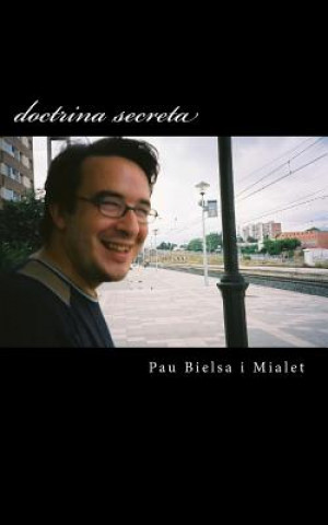 Livre doctrina secreta: amb exemples Pau Bielsa Mialet