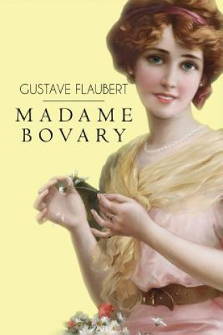Knjiga Madame Bovary Gustave Flaubert