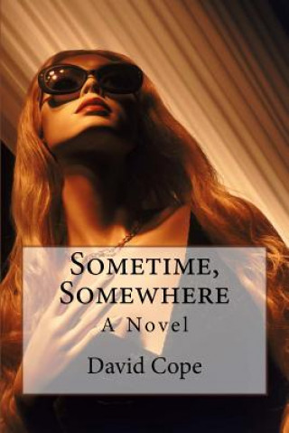 Knjiga Sometime, Somewhere David Cope