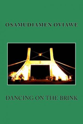 Könyv Dancing on the Brink Osamudiamen Oviawe