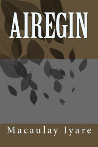 Knjiga Airegin Macaulay Iyare