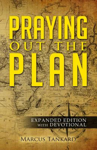 Livre Praying Out the Plan: Expanded Edition with Devotional MR Marcus Tankard