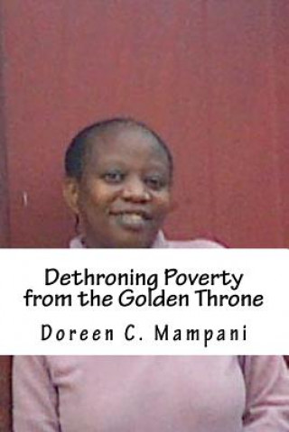 Książka Dethroning Poverty from the Golden Throne Doreen C Mampani