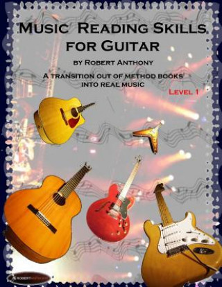 Carte Music Reading Skills for Guitar Level 1 Robert Anthony