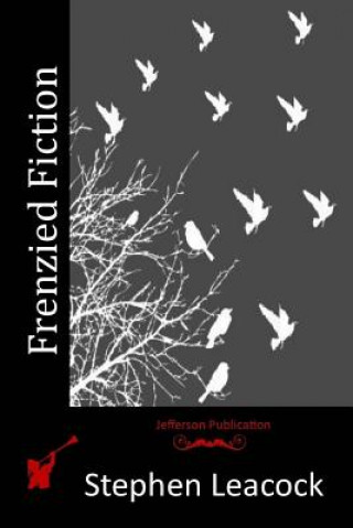 Carte Frenzied Fiction Stephen Leacock