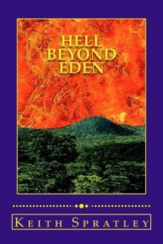 Kniha Hell Beyond Eden Keith Spratley