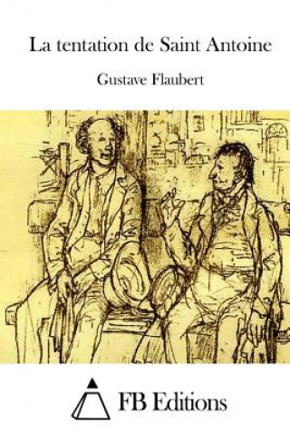 Könyv La tentation de Saint Antoine Gustave Flaubert