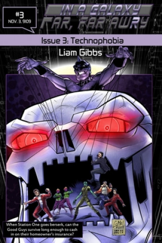 Knjiga Technophobia Liam Gibbs