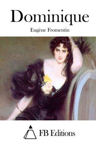 Kniha Dominique Eugene Fromentin