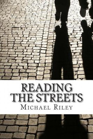 Carte Reading the Streets Michael Riley